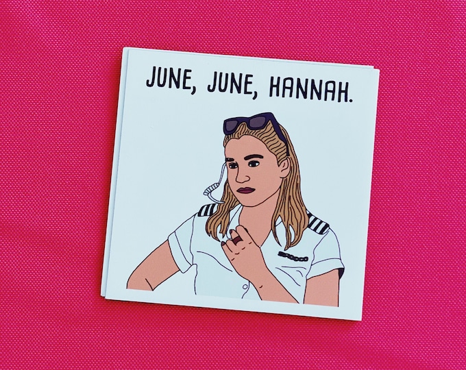 June June Hannah Below Deck Magnet