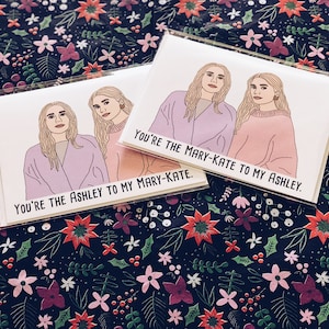 Mary-Kate to My Ashley Card