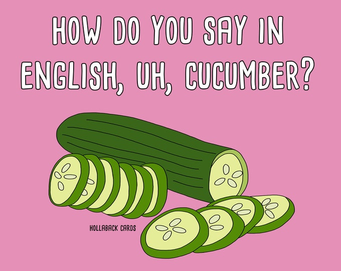 Hilaria Cucumber Card