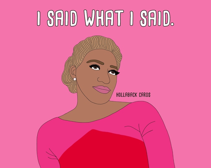 Nene “I said what I said” RHOA Magnet