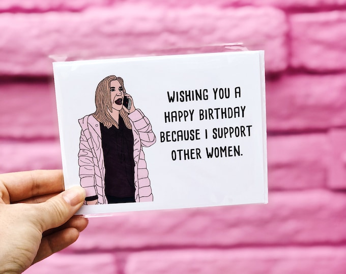 Ramona Singer Support Other Women Birthday Card