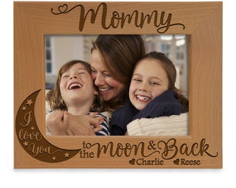 PERSONALIZED - Mommy, I Love You to the Moon & Back Engraved Cute Picture Frame. 1st Mother's Day, Birthday, First Time Mommy Gifts
