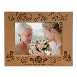 PERSONALIZED - Mother of the Bride Engraved Picture Frame. Perfect Mother&#39;s Day, Birthday, Christmas, Wedding Gift to Mom from Daughter