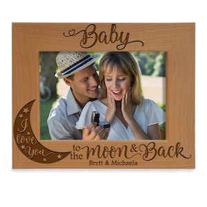 PERSONALIZED - Baby, I Love You to the Moon & Back Picture Frame. Anniversary, Wedding, Birthday, Boyfriend, Girlfriend, Husband, Wife Gift