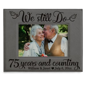 PERSONALIZED - We Still Do 75 Years and Counting Picture Frame. Couple Photo, Seventy-Five Years of Marriage, Couple's 75th Anniversary Gift