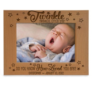 PERSONZALIZED-Twinkle Twinkle, Little Star, Do You Know How Loved You Are? Engraved Picture Frame. 1st Time Moms, First Mother's Day Gift