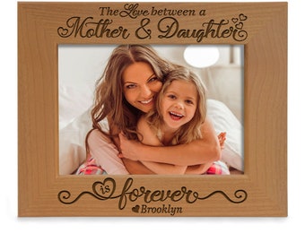PERSONALIZED - The Love Between a Mother & Daughter is Forever Engraved Sentimental Picture Frame. Mother's Day, Birthday, Christmas Gift