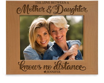 PERSONALIZED-The Love Between A Mother & Daughter Knows No Distance Engraved Picture Frame. Mother's Day, Birthday, Christmas, Daughter Gift