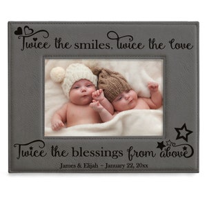 PERSONALIZED-Twice the Smiles, Twice the Love, Twice The Blessings From Above Picture Frame. Newborn Twins, New Mom, Twins Photo Gift