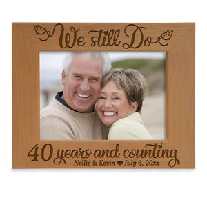 PERSONALIZED - We Still Do 40 Years and Counting Picture Frame. Forty Years of Marriage, Couple&#39;s 40th Anniversary Gift. Couple Photo