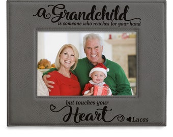 PERSONALIZED - A Grandchild Is Someone Who Reaches For Your Hand But Touches Your Heart Picture Frame. Photo Gift for Grandma or Grandpa