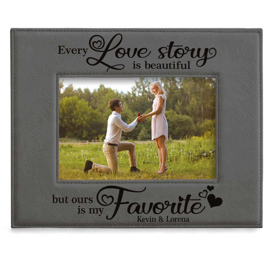 Personalized-every Love Story is Beautiful but Ours is My Favorite Picture Frame. Anniversary ...