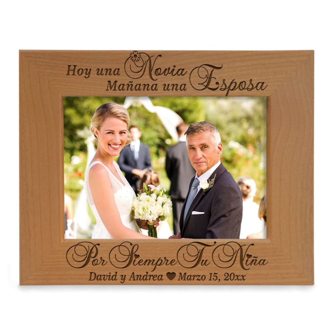 Personalized-hoy Una Novia, Manana Un Esposa, Por Siempre Tu Nina Engraved  Picture Frame. Wedding Gift for Mom \u0026 Dad From Son. Wedding Photo - Etsy, image size:1080x1080