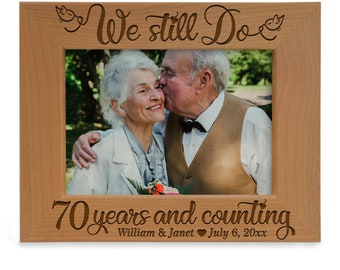 PERSONALIZED - We Still Do 70 Years and Counting Picture Frame. Seventy Years of Marriage, Couple's 70th Anniversary Gift. Couple Photo