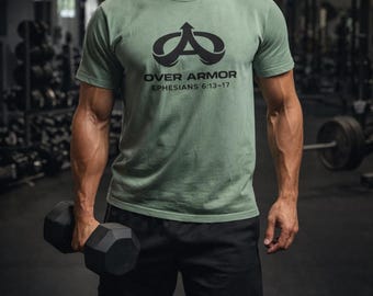 Over Armor Shirt Ephesians 6 13-17 | Christian Gym Shirt | Faith Fitness Tee | Armor of God Shirt | Workout Christian Apparel