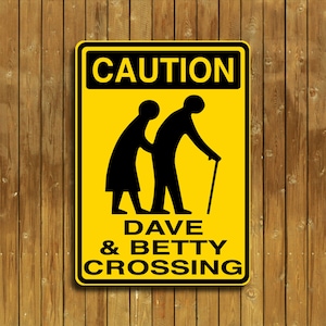 Personalized old people crossing sign