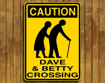 Personalized old people crossing sign