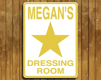 Personalized dressing room sign