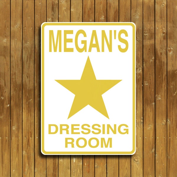 Personalized dressing room sign