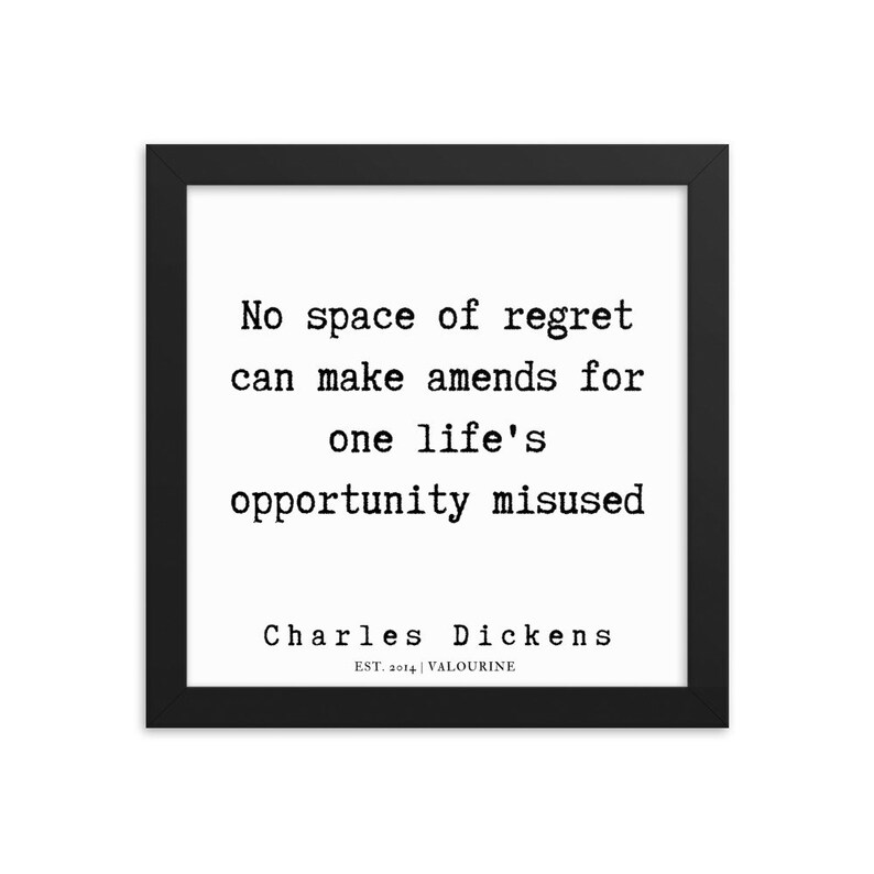 Framed Print Literary Quotes 190722 Charles Dickens Quotes 52
