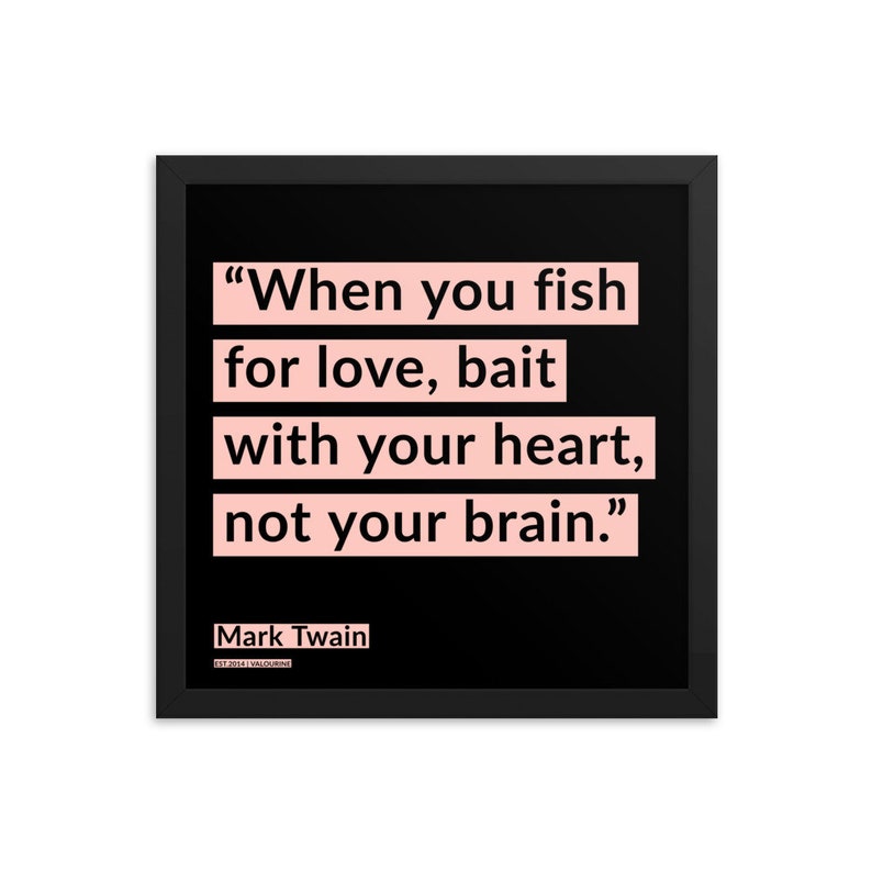 Mark Twain Framed Print Poster Quote 200908 Motivational Inspirational Inspiring Motivating 52
