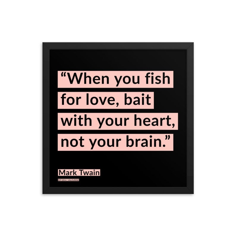 Mark Twain Framed Print Poster Quote 200908 Motivational Inspirational Inspiring Motivating 52