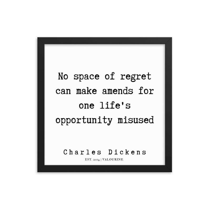 Framed Print Literary Quotes 190722 Charles Dickens Quotes 52