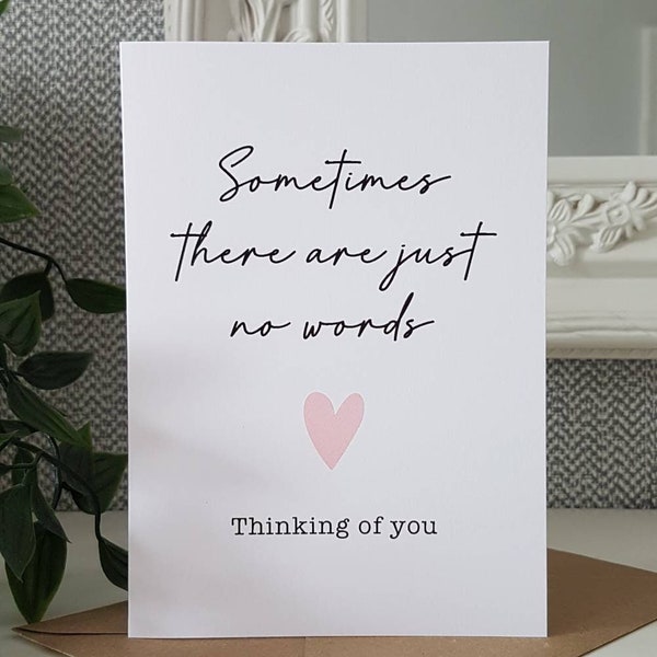 Sometimes there are just no words sympathy card