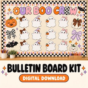 May include: A bulletin board kit featuring the text OUR BOO CREW, decorated with cartoon ghosts, pumpkins, bats, and bows in orange, purple, pink, and black and white checkered patterns. The kit includes digital download elements for display.