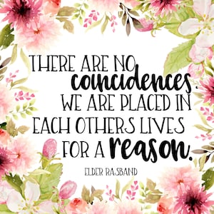 October 2017 General Conference Printable- Elder Rasband-No Coincidences-12x12
