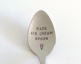 Dad’s Ice Cream Spoon-Or YOUR Name-Hand Stamped-Father’s Day Gift-Dad Birthday-Unique Personalized Gift-Can Be Used Daily-