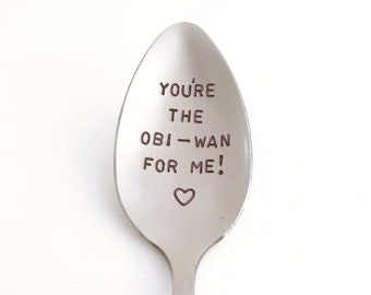 You're The Obi Wan For Me!-Valentine’s Day-Star Wars Boyfriend Gift-Custom Stamped Gift-Unique Gift That Can Be Used Daily
