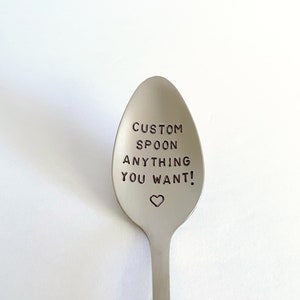 Custom Spoon With Anything You Want!-Mothers Day-11th Anniversary-Boyfriend Gift-Unique Personalized Gift-Can Be Used Daily-High Quality