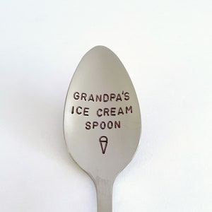 Grandpa&#39;s Ice Cream Spoon-Or YOUR name-Grandpa/Dad Birthday Gift-Best Friend-Boyfriend Gift-Unique Personalized Gift-Can Be Used Daily