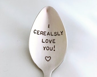 I Cerealsly Love You!-Valentine’s Day-11th Steel Anniversary-Gift For Boyfriend-Mom Or Dad Birthday Gift-Custom Engraved Spoon-Lasts Forever
