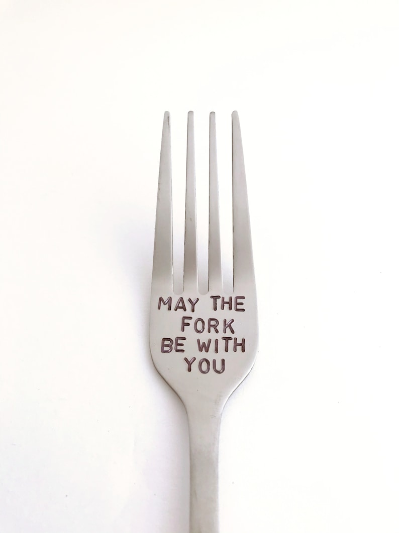 May The Fork Be With You-Hand Stamped Fork-Star Wars-Custom Stamped Boyfriend Gift-Star Wars-Best Selling Item-Personalized Engraved Fork image 1