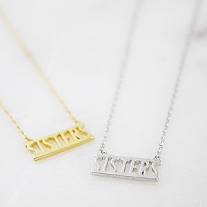 Sisters Necklace – Dainty Script Pendant, Meaningful Gift for Sister, Friendship Jewelry
