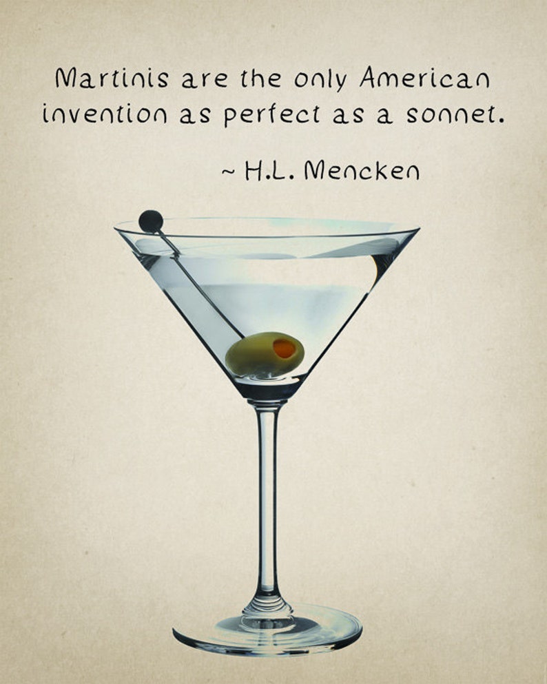 Martini Poster Bar Art Martini Print Mencken Quote Etsy