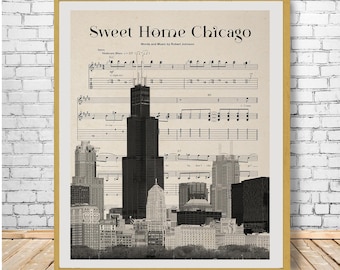 Chicago Skyline, Sweet Home Chicago Print, Chicago Decor, Robert Johnson, Chicago Poster Skyline, Sheet Music, Chicago Wall Art #vi1272