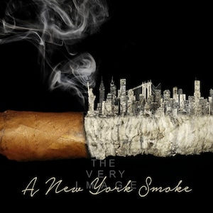 May include: A brown cigar with smoke rising from the end. The smoke forms the shape of the New York City skyline, including the Statue of Liberty and the Brooklyn Bridge. The text "The Very Image A New York Smoke" is written below the cigar.