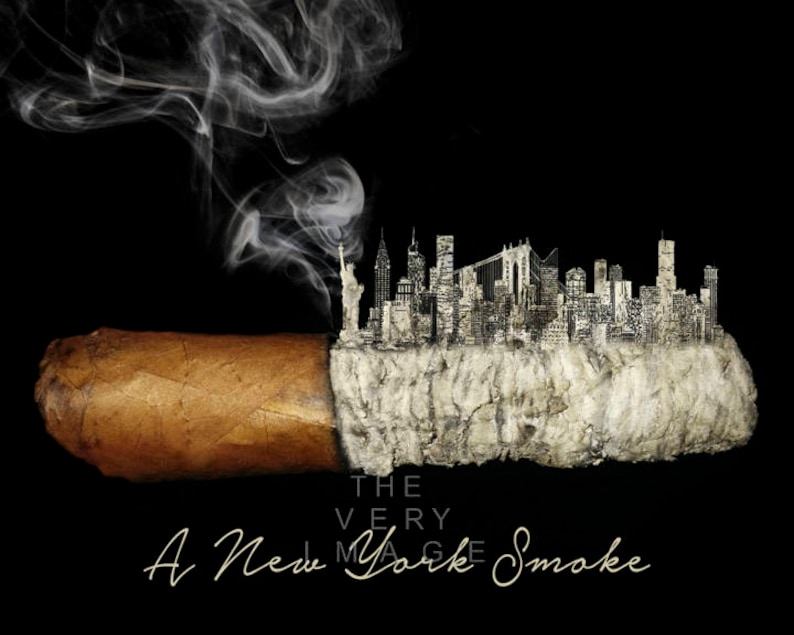 May include: A brown cigar with smoke rising from the end. The smoke forms the shape of the New York City skyline, including the Statue of Liberty and the Brooklyn Bridge. The text "The Very Image A New York Smoke" is written below the cigar.