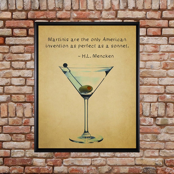 Martini Poster - Bar Art, Martini Print Mencken Quote Cocktail Art