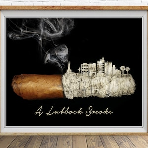 Lubbock Texas Poster Cigar Print Man Cave Decor Lubbock Print Bar Art Wall Art Fathers Day #vi1573