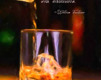 Whiskey Print, William Faulkner Quote, Bourbon Art Whiskey Art Bar Art Whiskey Poster Wall Art Home Decor #vi1062