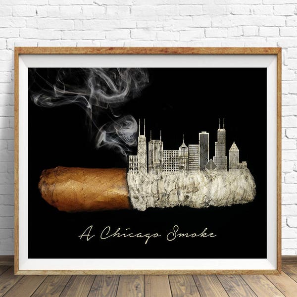 Cigar Art, Chicago Poster, Cigar Print, Man Cave Decor, Chicago Wall Art, Fathers Day Cigar Gifts #vi846