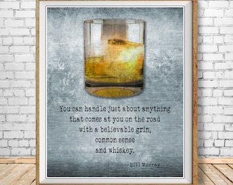 Bill Murray Quote, Whiskey Poster, Industrial Metal Background, Bar Art #vi1489