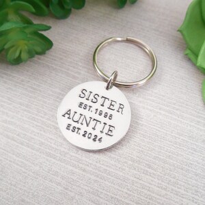 Custom Auntie Keychain - Small Custom "Sister est. Auntie est." Hand Stamped Aluminum Key Chain