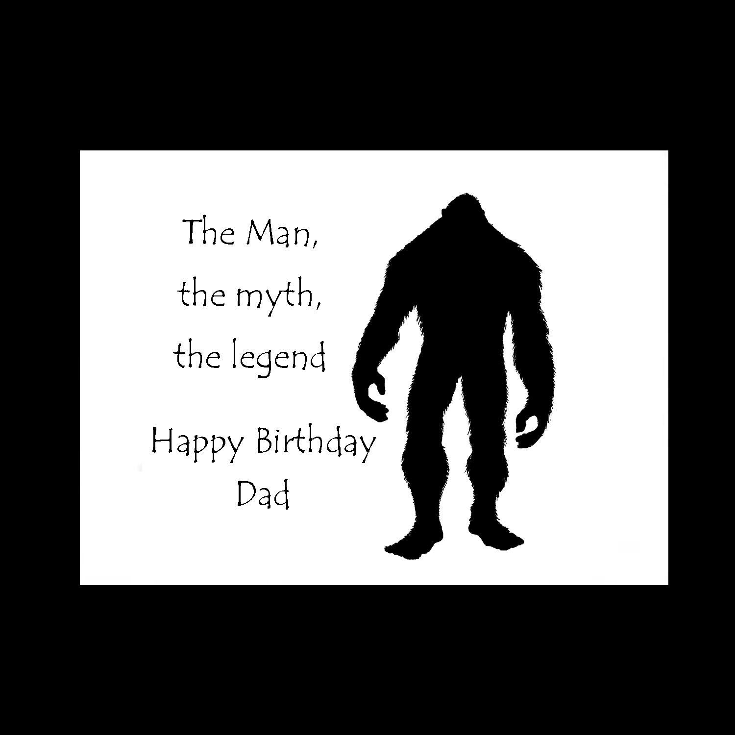 The Legendary Bigfoot Happy Birthday Dad Greeting Card Etsy