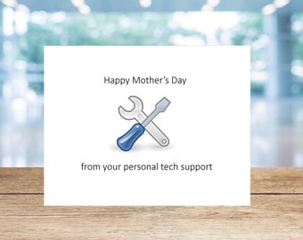 tech support, IT help, funny mothers day card, happy mothers day 2023. child tech support, IT helpdesk, 2023 mothers day, mothers day cards