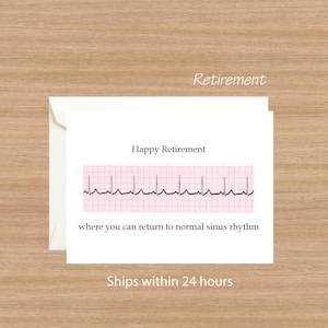 Humorous retirement card for nurse gift for cardiologist